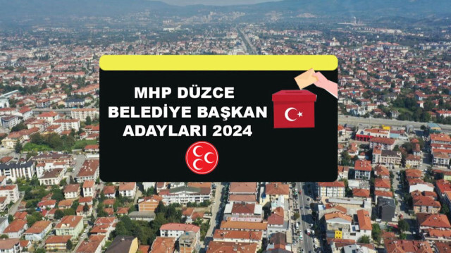 MHP Düzce belediye başkan adayları 2024 Akçakoca Cumayeri Yığılca