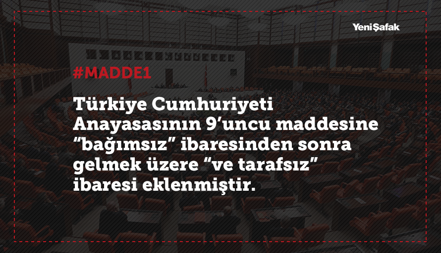 Anayasa değişikliği teklifinde kabul edilen maddeler Politika Haberleri