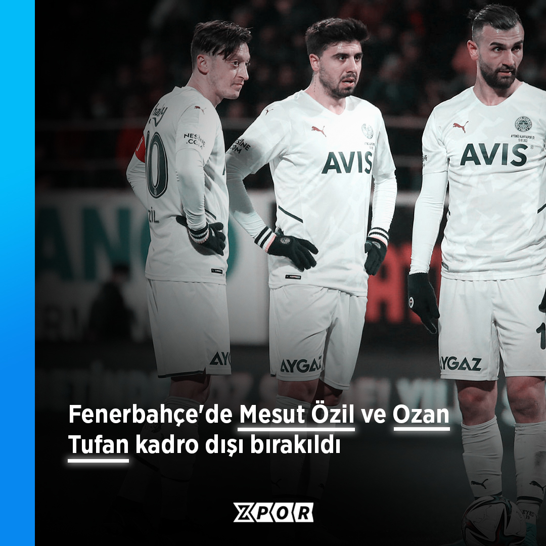 Fenerbah E De Mesut Zil Ve Ozan Tufan Kadro D B Rak Ld