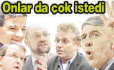 Onlar da çok istedi