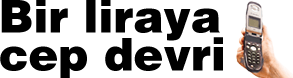 Bir liraya cep devri