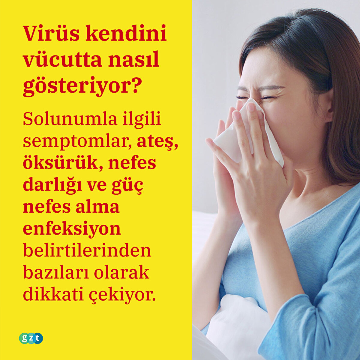 Virüs kendini vücutta nasıl gösteriyor?