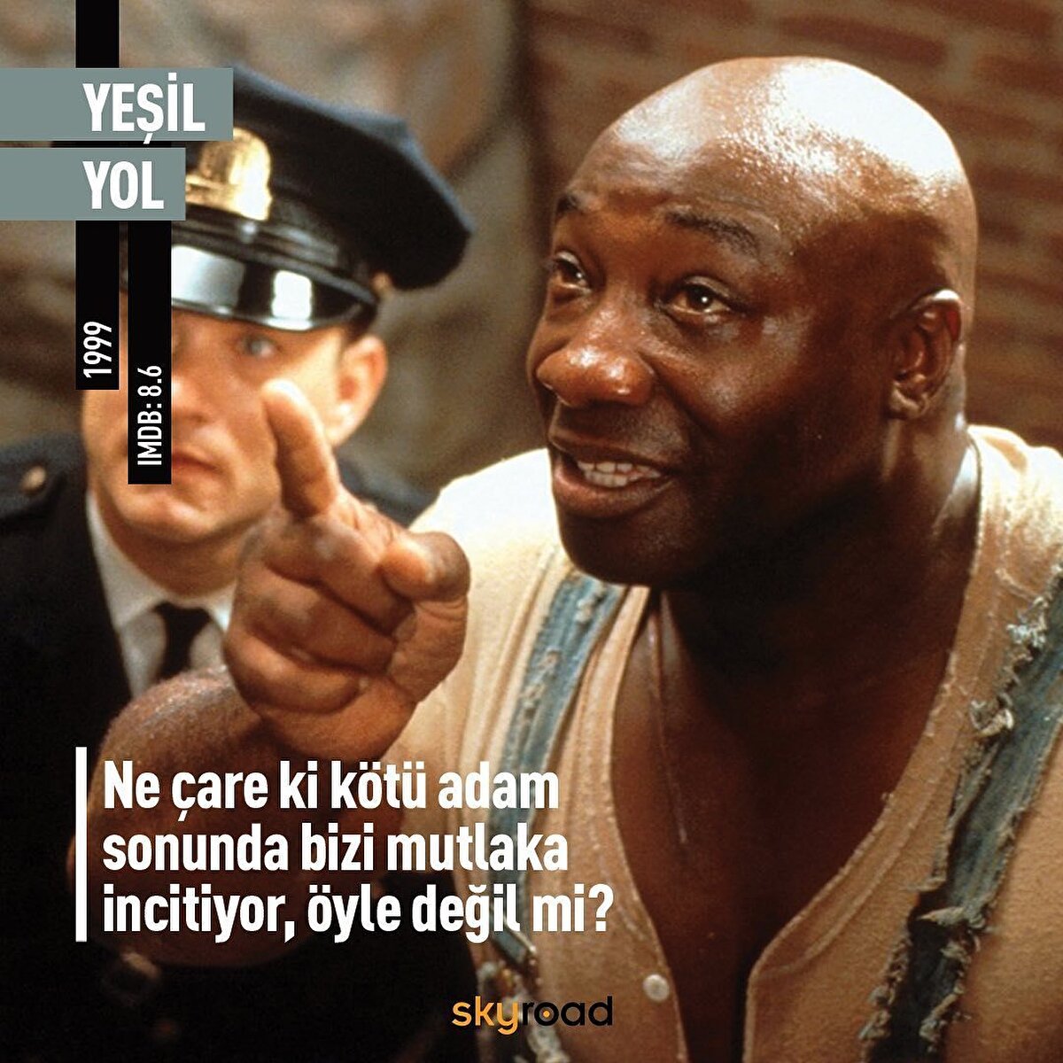 👨🏾🦲 Yeşil Yol: Paul Edgecomb'un hapishanedeki görevi, idam mahkumlarını son yolculuklarına uğurlamaktır. Bir gün John Coffey isimli korkutucu görünümlü bir adamla tanışır. Ancak Coffey'in bu ürkütücü görünümünün altında oldukça saf bir ruh yatmaktadır. Coffey, iki küçük kız çocuğunun katil davasında yargılanmaktadır. Coffey'in günden güne gün yüzüne çıkan dünya ötesi güçleri, karakteri hakkında yeni ipuçlarını ortaya çıkaracaktır.