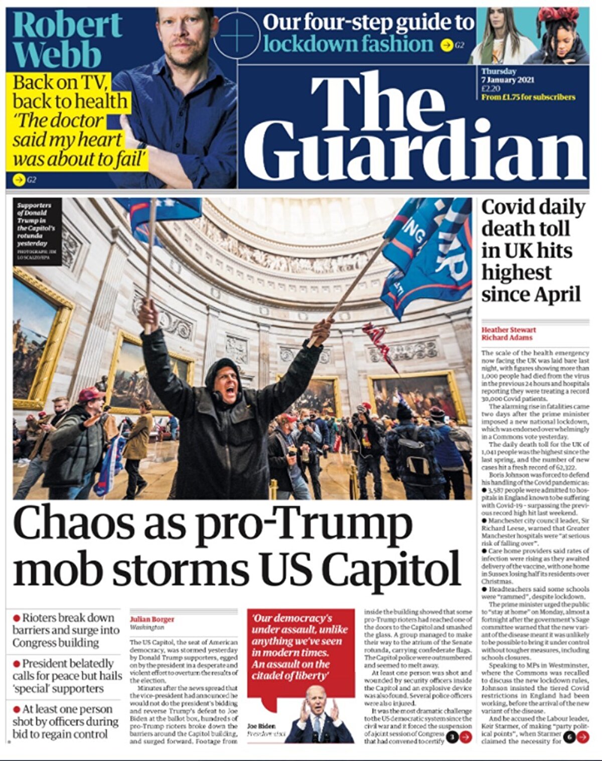 Guardian gazetesi, haberi Trump çetesinin hücumu Kongre'de kaos çıkardı manşetiyle duyurdu. 