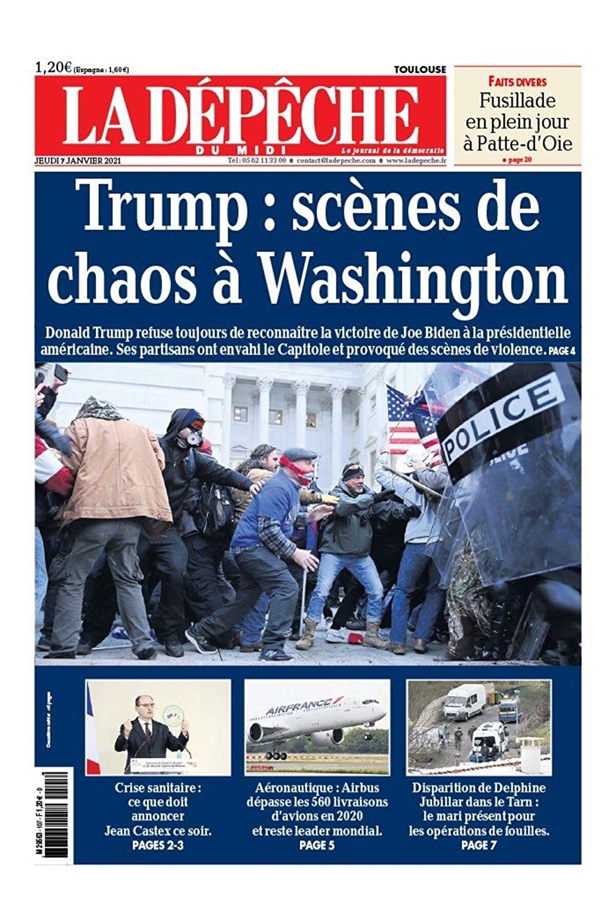 La Depeche, gazetesinde ise Trump: Washington'daki kaostan sahneler denildi. 