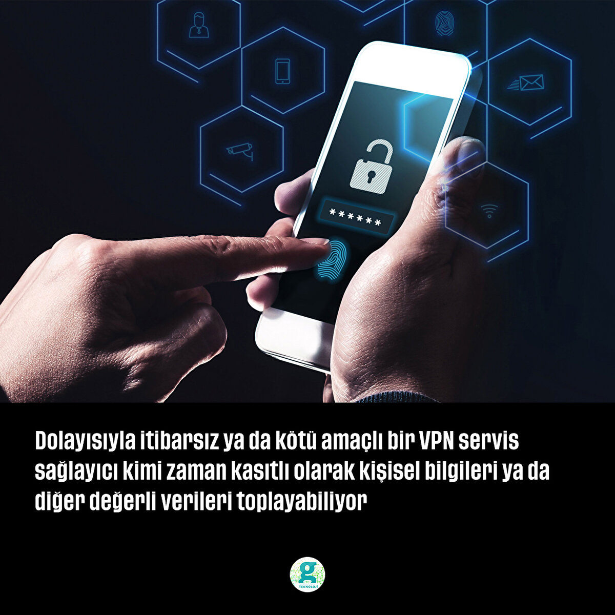 Dolayısıyla itibarsız ya da kötü amaçlı bir VPN servis sağlayıcı kimi zaman kasıtlı olarak kişisel bilgileri ya da diğer değerli verileri toplayabiliyor.