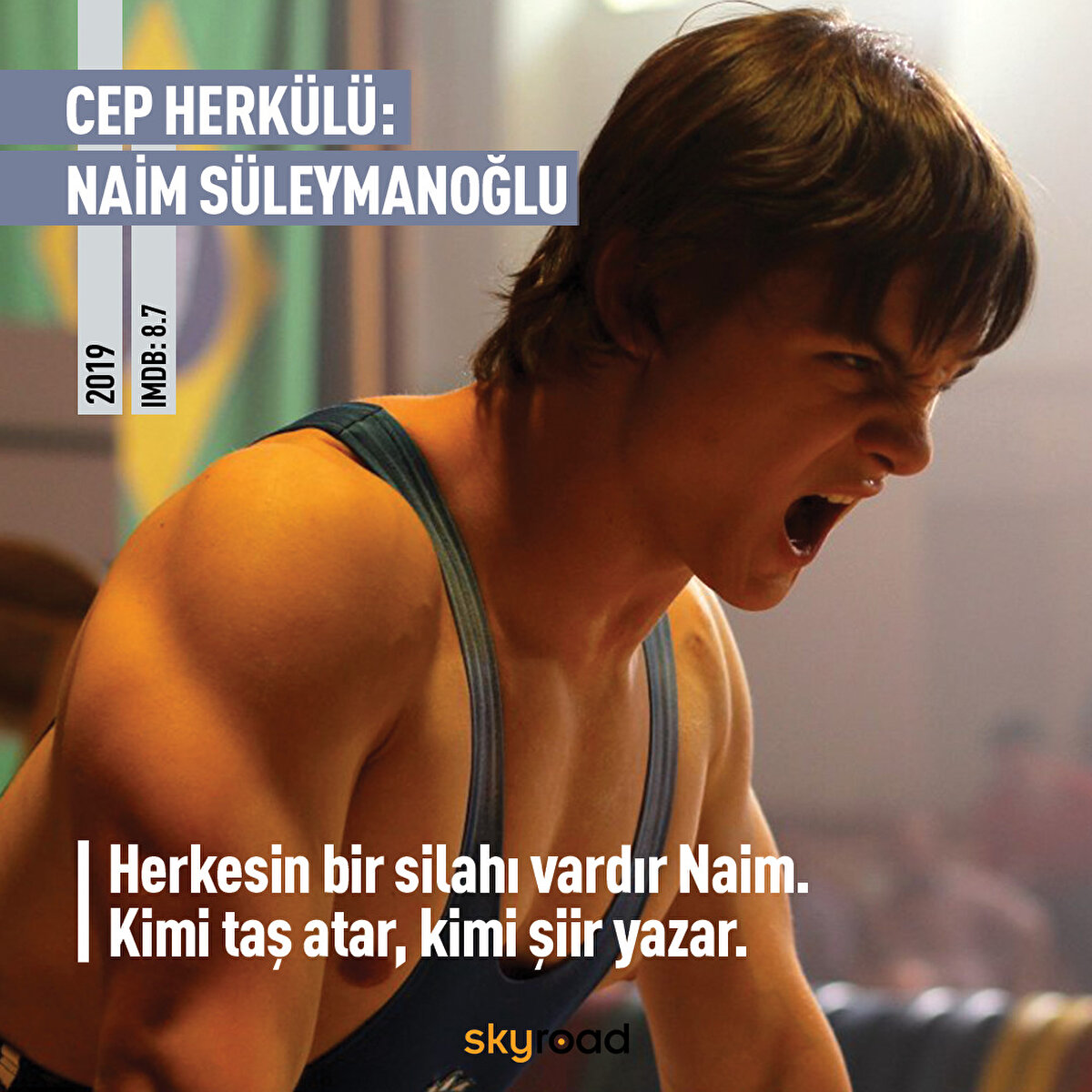 Yönetmenliğini Özer Feyzioğlu'nun yaptığı, senaryosunu Barış Pirhasan'ın yazdığı, biyografi ve dram türünde ödüllü bir film. Gerçek hayat hikayesinden uyarlanan film, ülkemiz ve dünya spor tarihine adını altın harflerle yazdıran efsanevi halterci Naim Süleymanoğlu’nun hayat hikayesini anlatıyor.