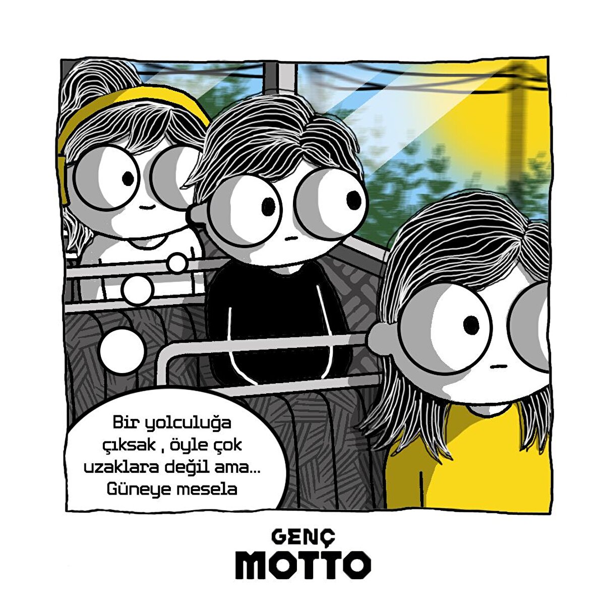 Bir yolculuğa çıksak, öyle çok uzaklara değil ama...