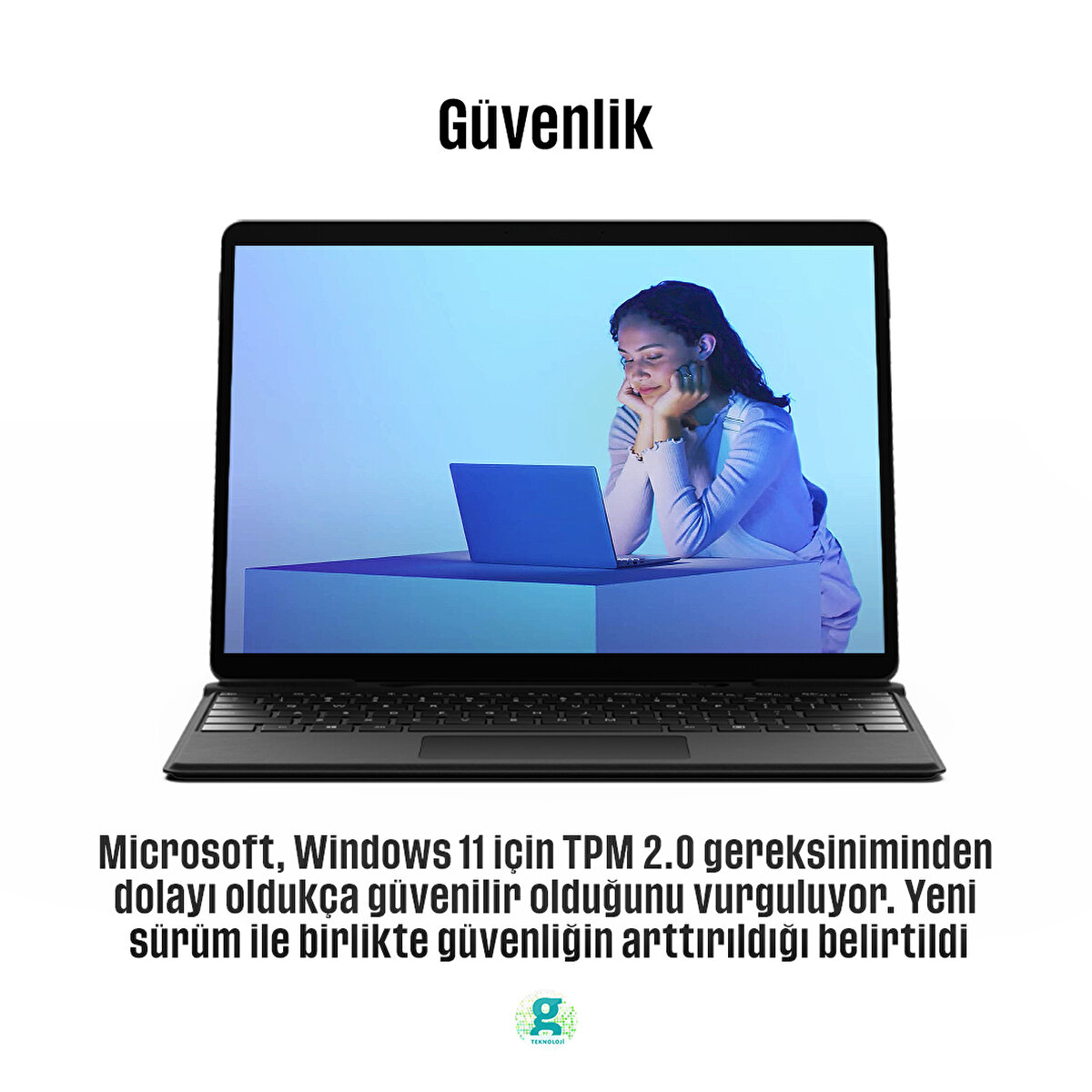 Microsoft, Windows 11 için TPM 2.0 gereksiniminden dolayı oldukça güvenilir olduğunu vurguluyor. Yeni sürüm ile birlikte güvenliğin arttırıldığı belirtildi