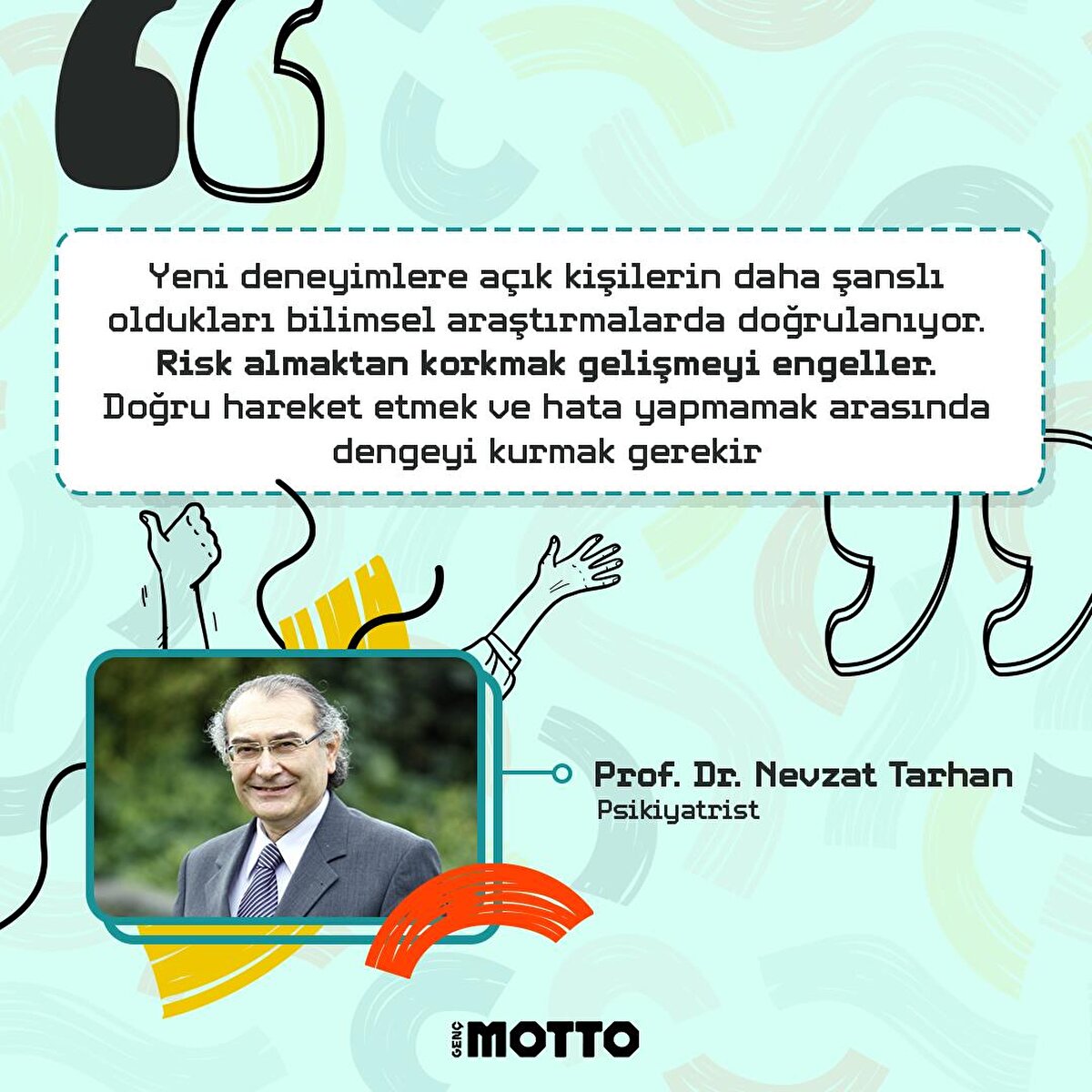 Nevzat Tarhan'dan gençlere tavsiye 