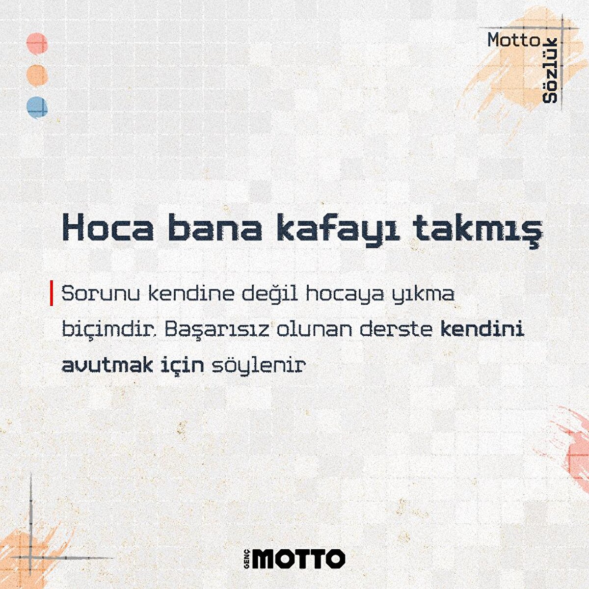 Motto sözlük açıklıyor 