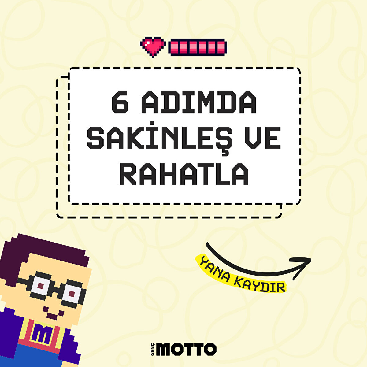 6 adımda sakinleş ve rahatla 
