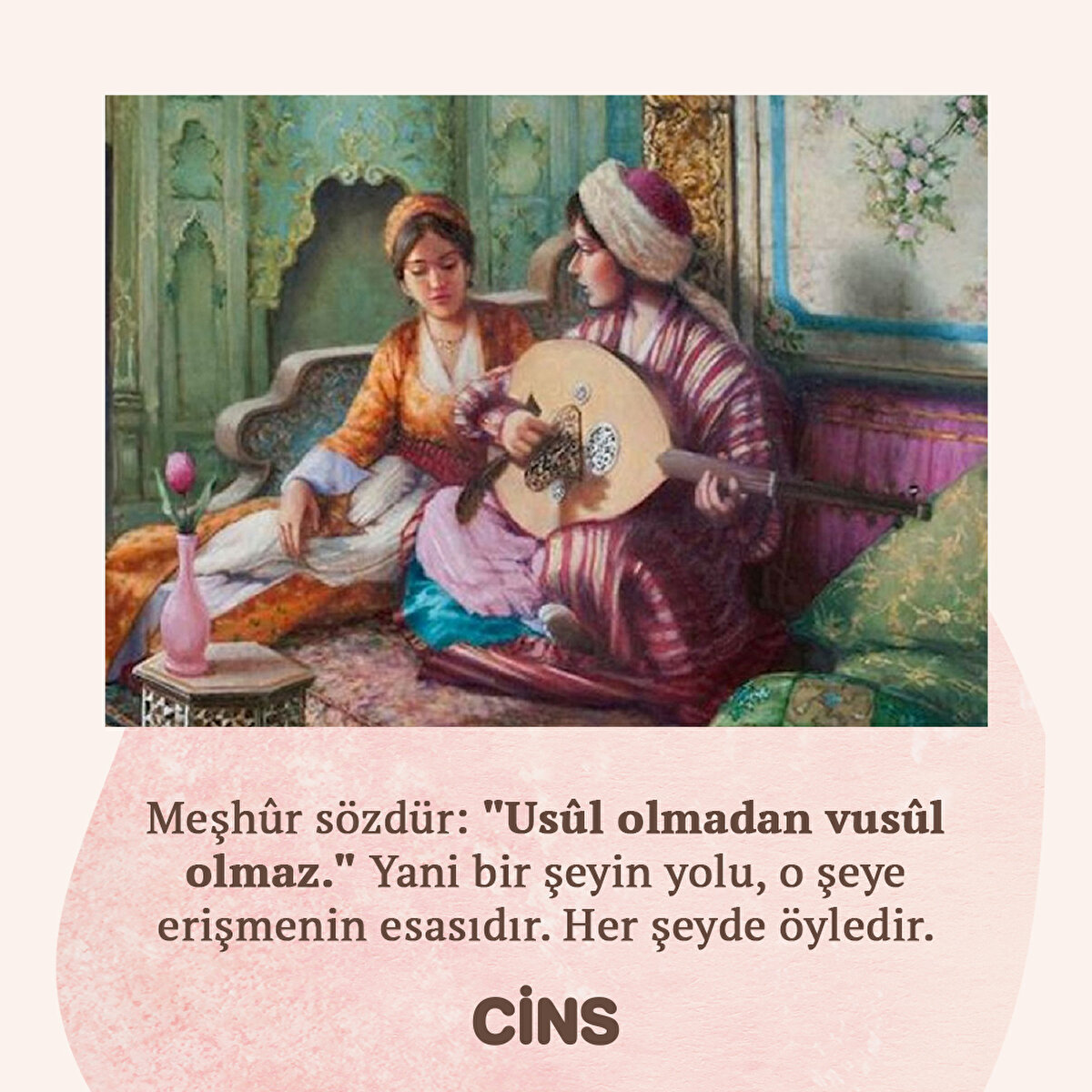 Meşhûr sözdür: "Usûl olmadan vusûl olmaz." Yani bir şeyin yolu, o şeye erişmenin esasıdır. Her şeyde öyledir.