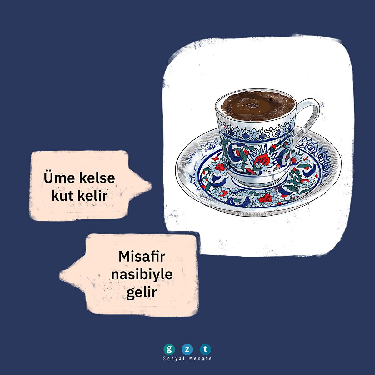 Üme kelse kut kelir: Misafir nasibiyle gelir