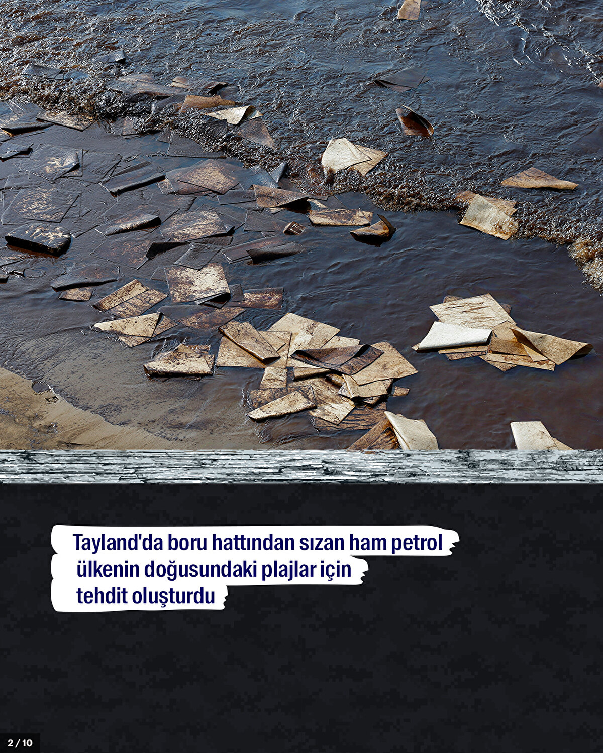 Tayland'da boru hattından sızan ham petrol ülkenin doğusundaki plajlar için tehdit oluşturdu