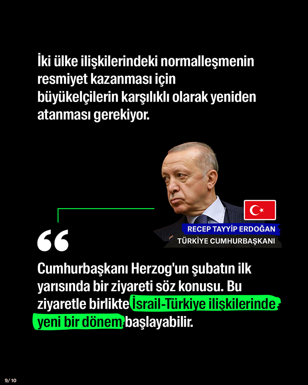 İki ülke ilişkilerindeki normalleşmenin resmiyet kazanması için büyükelçilerin karşılıklı olarak yeniden atanması gerekiyor.<br>