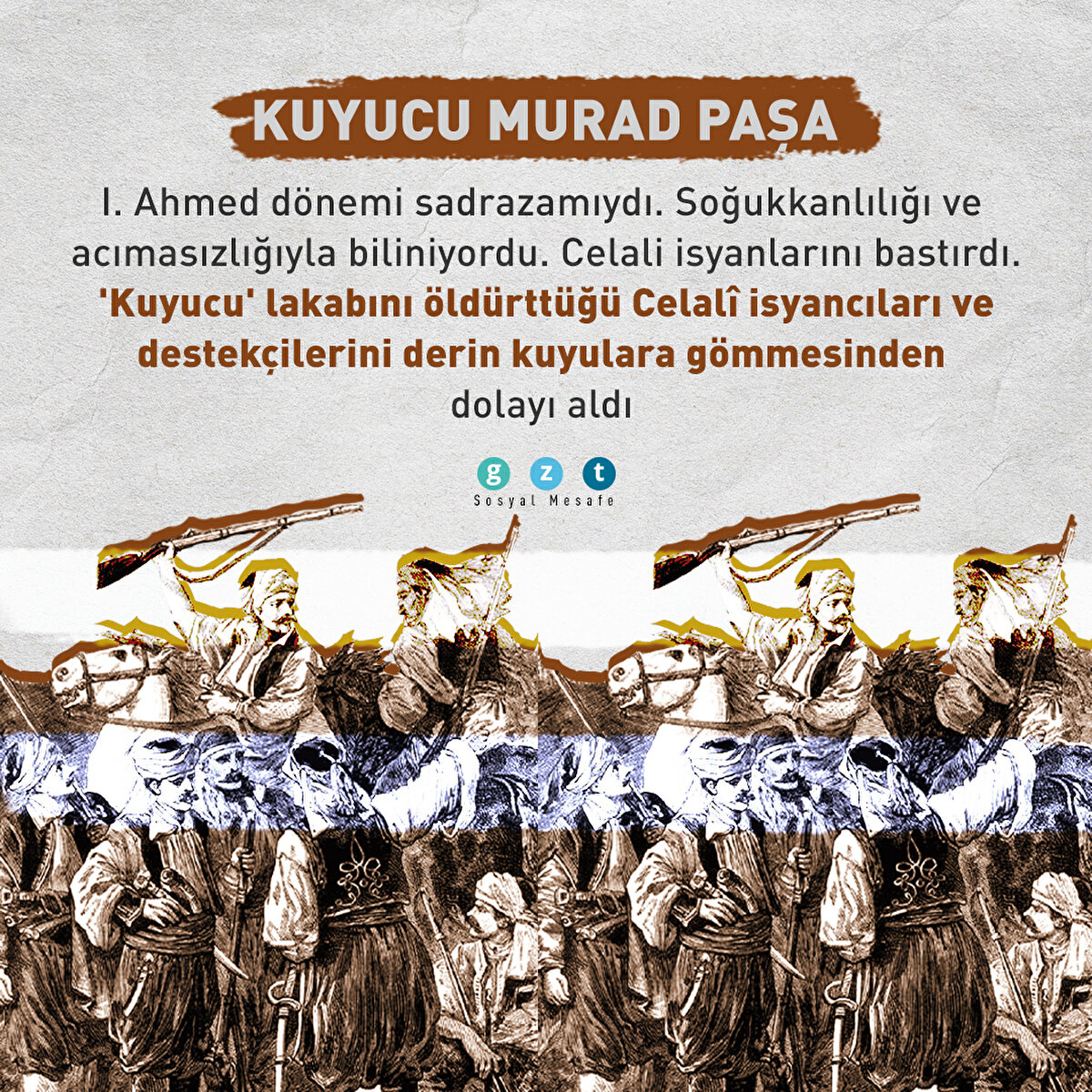 I. Ahmed dönemi sadrazamıydı. Soğukkanlılığı ve acımasızlığıyla biliniyordu. Celali isyanlarını bastırdı. 'Kuyucu' lakabını öldürttüğü Celalî isyancıları ve destekçilerini derin kuyulara gömmesinden dolayı aldı