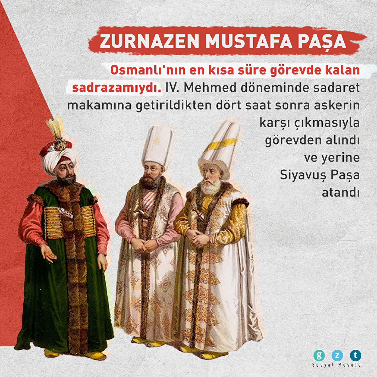 Osmanlı'nın en kısa süre görevde kalan sadrazamıydı. IV. Mehmed döneminde sadaret makamına getirildikten dört saat sonra askerin karşı çıkmasıyla görevden alındı ve yerine Siyavuş Paşa atandı