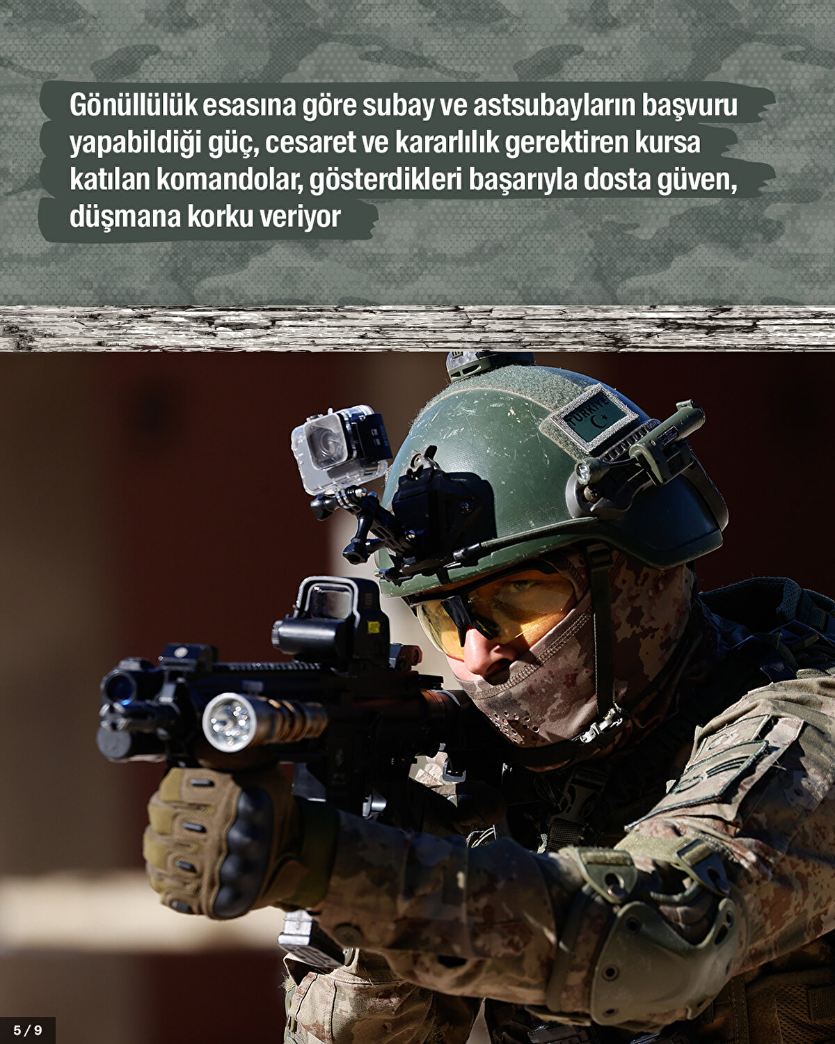 Gönüllülük esasına göre subay ve astsubayların başvuru yapabildiği güç, cesaret ve kararlılık gerektiren kursa katılan komandolar, gösterdikleri başarıyla dosta güven, düşmana korku veriyor.