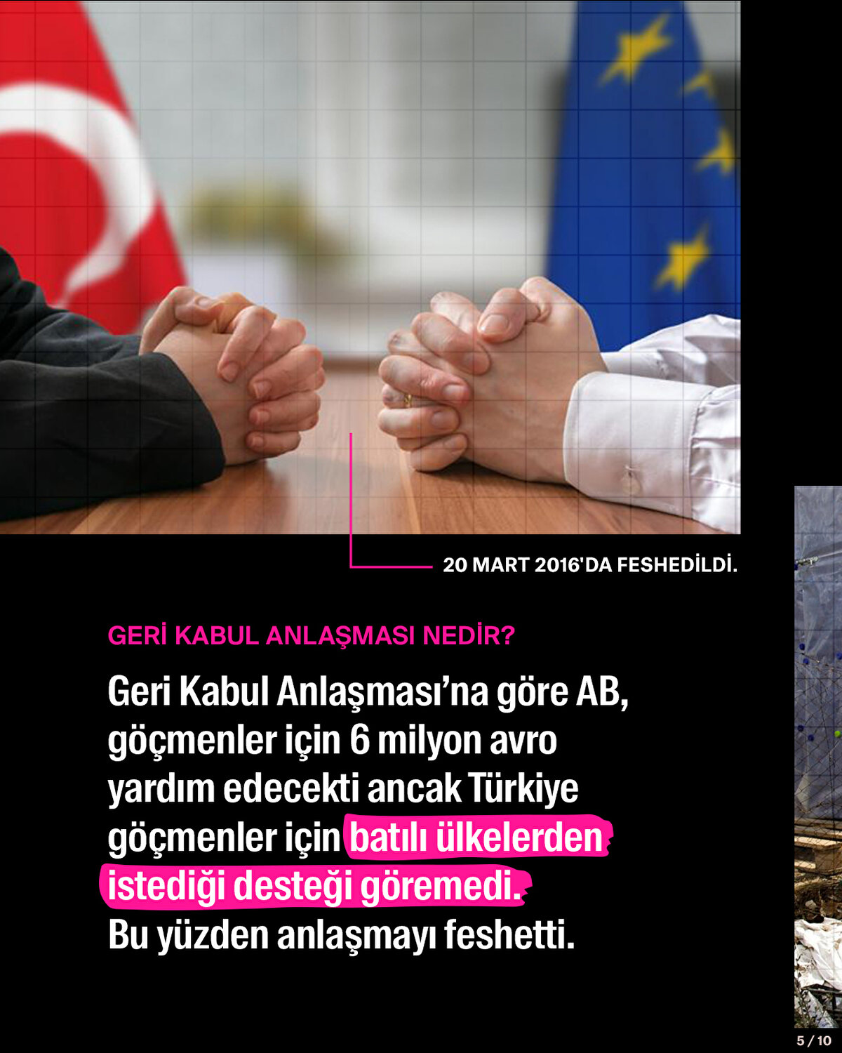Geri Kabul Anlaşması’na g&#246;re AB, g&#246;&#231;menler i&#231;in 6 milyon avro yardım edecekti ancak T&#252;rkiye g&#246;&#231;menler i&#231;in batılı &#252;lkelerden istediği desteği g&#246;remedi. Bu y&#252;zden anlaşmayı feshetti.