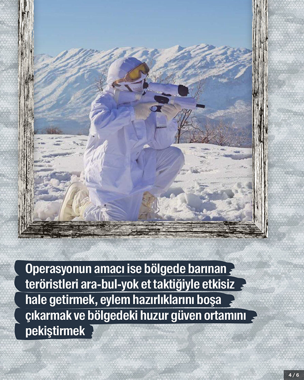 Operasyonun amacı ise bölgede barınan teröristleri ara-bul-yok et taktiğiyle etkisiz hale getirmek, eylem hazırlıklarını boşa çıkarmak ve bölgedeki huzur güven ortamını pekiştirmek.<br>