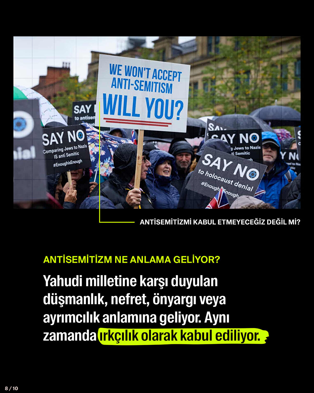 Antisemitizim, Yahudi milletine karşı duyulan düşmanlık, nefret, önyargı veya ayrımcılık anlamına geliyor. Aynı zamanda ırkçılık olarak kabul ediliyor. 