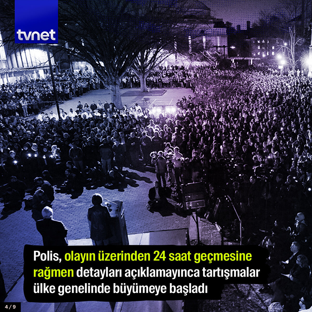 Polis, olayın üzerinden 24 saat geçmesine rağmen detayları açıklamayınca tartışmalar ülke genelinde büyümeye başladı.
