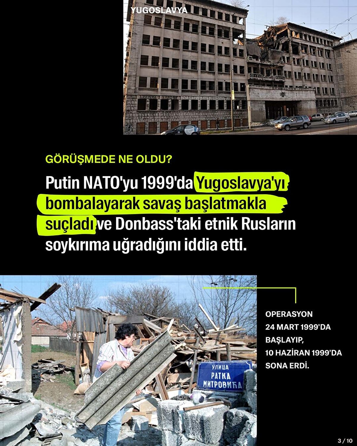 Putin NATO'yu 1999'da Yugoslavya'yı bombalayarak savaş başlatmakla suçladı ve Donbass'taki etnik Rusların soykırıma uğradığını iddia etti.