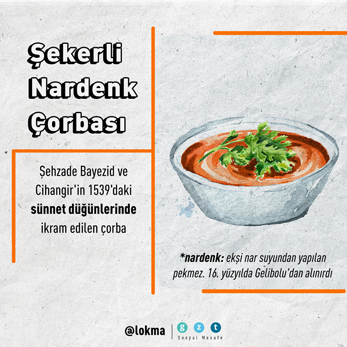 Şehzade Bayezid ve Cihangir'in 1539'daki sünnet düğünlerinde ikram edilen çorba