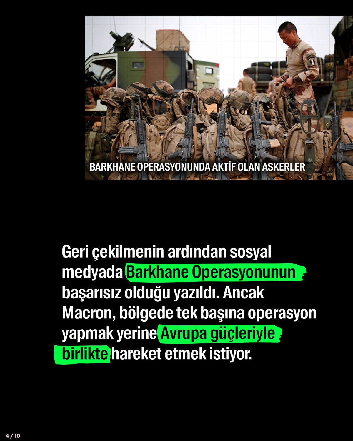 Geri çekilmenin ardından sosyal medyada Barkhane Operasyonu'nun başarısız olduğu yazıldı. Ancak Macron, bölgede tek başına operasyon yapmak yerine Avrupa güçleriyle birlikte hareket etmek istiyor.