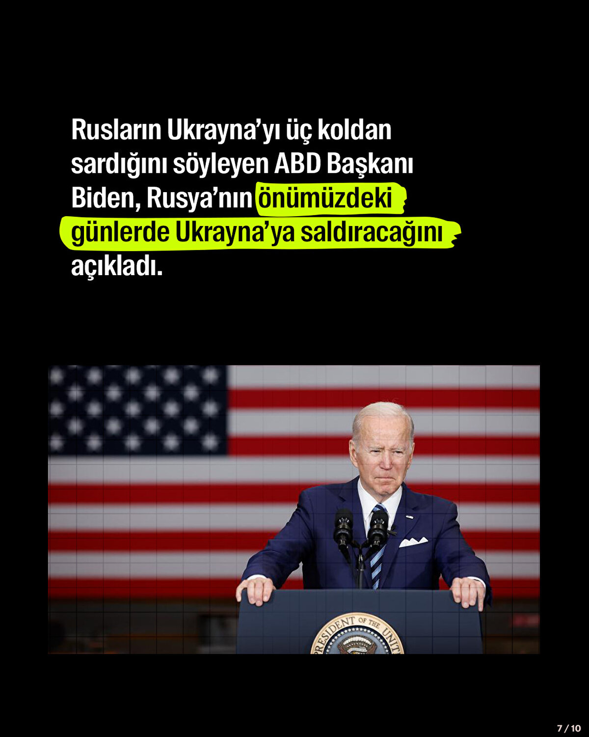 <br>Rusların Ukrayna’yı 3 koldan sardığını söyleyen ABD Başkanı Biden, Rusya’nın önümüzdeki günlerde Ukrayna'ya saldıracağını açıkladı.