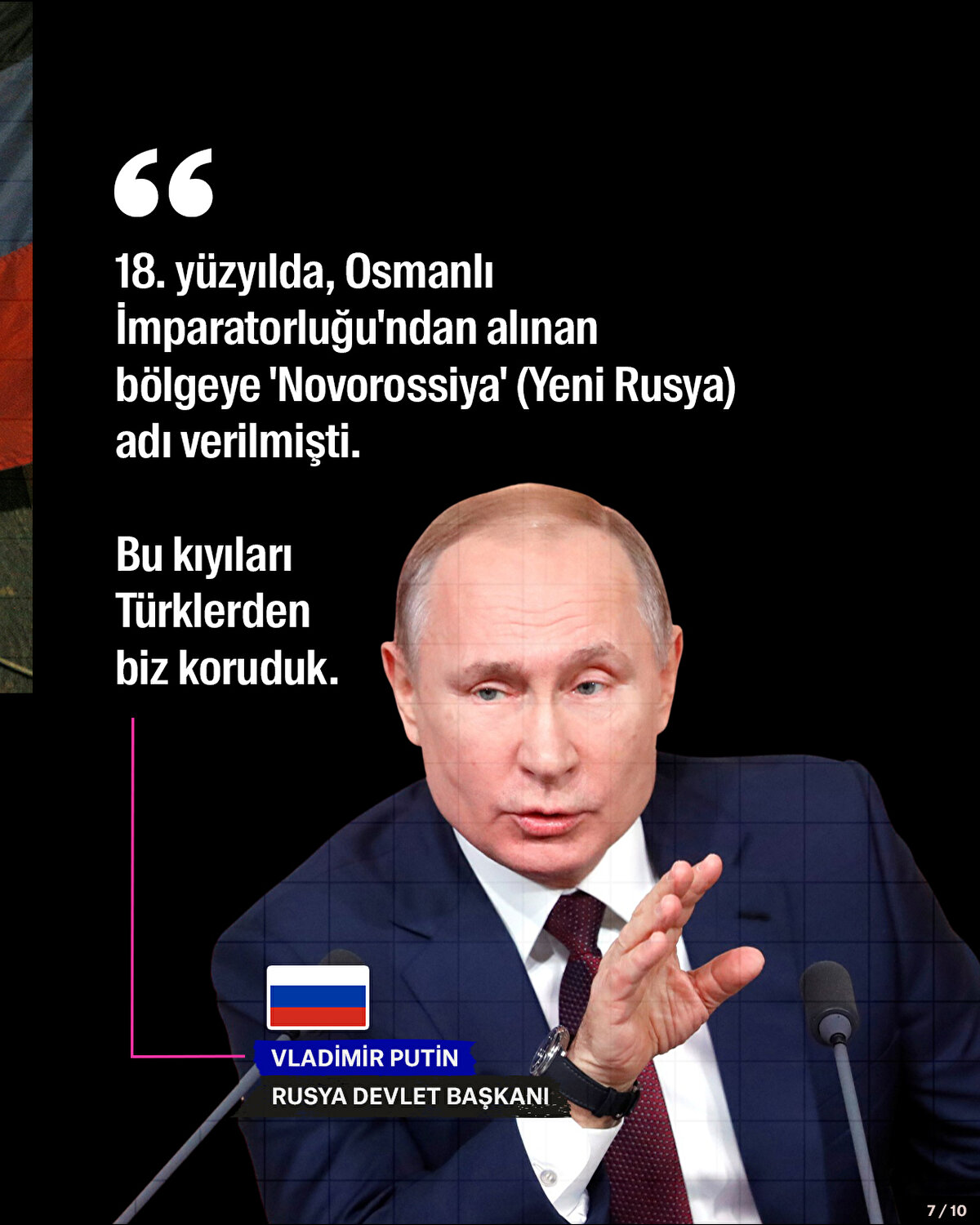 18. yüzyılda, Osmanlı İmparatorluğu'ndan alınan bölgeye 'Novorossiya' (Yeni Rusya) adı verilmişti.