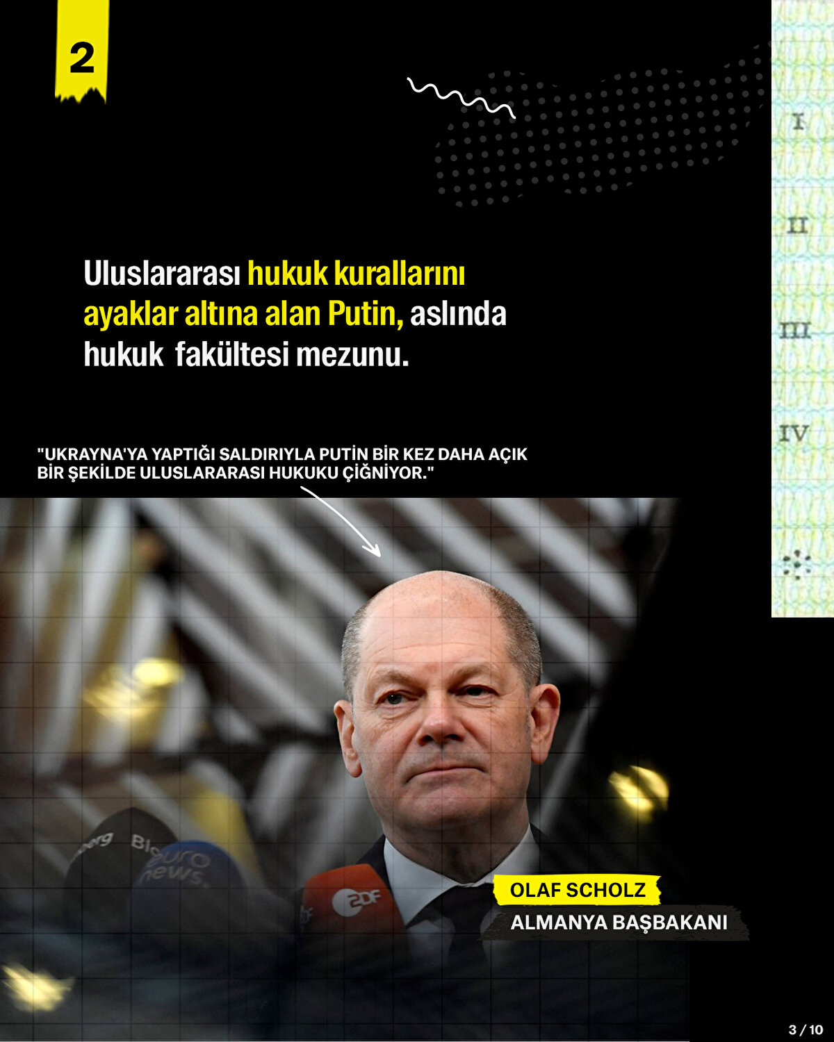 Uluslararası hukuk kurallarını ayaklar altına alan Putin, aslında hukuk fakültesi mezunu.