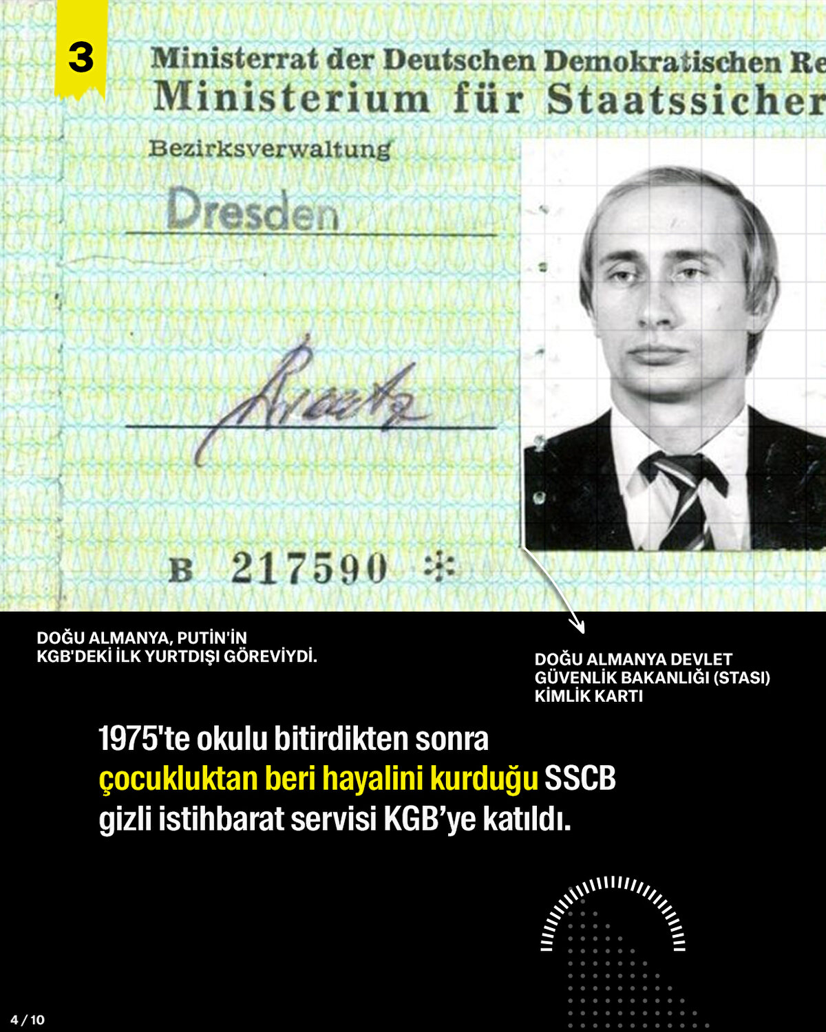 1975'te okulu bitirdikten sonra çocukluktan beri hayalini kurduğu SSCB gizli istihbarat servisi KGB’ye katıldı.