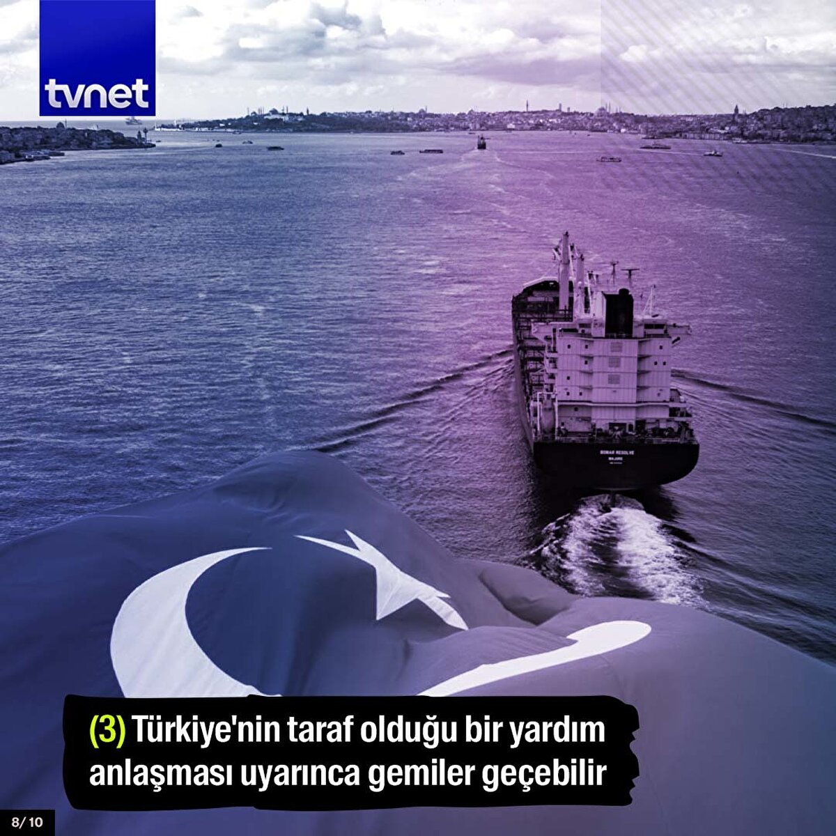 (3) Türkiye'nin taraf olduğu bir yardım anlaşması uyarınca gemiler geçebilir.