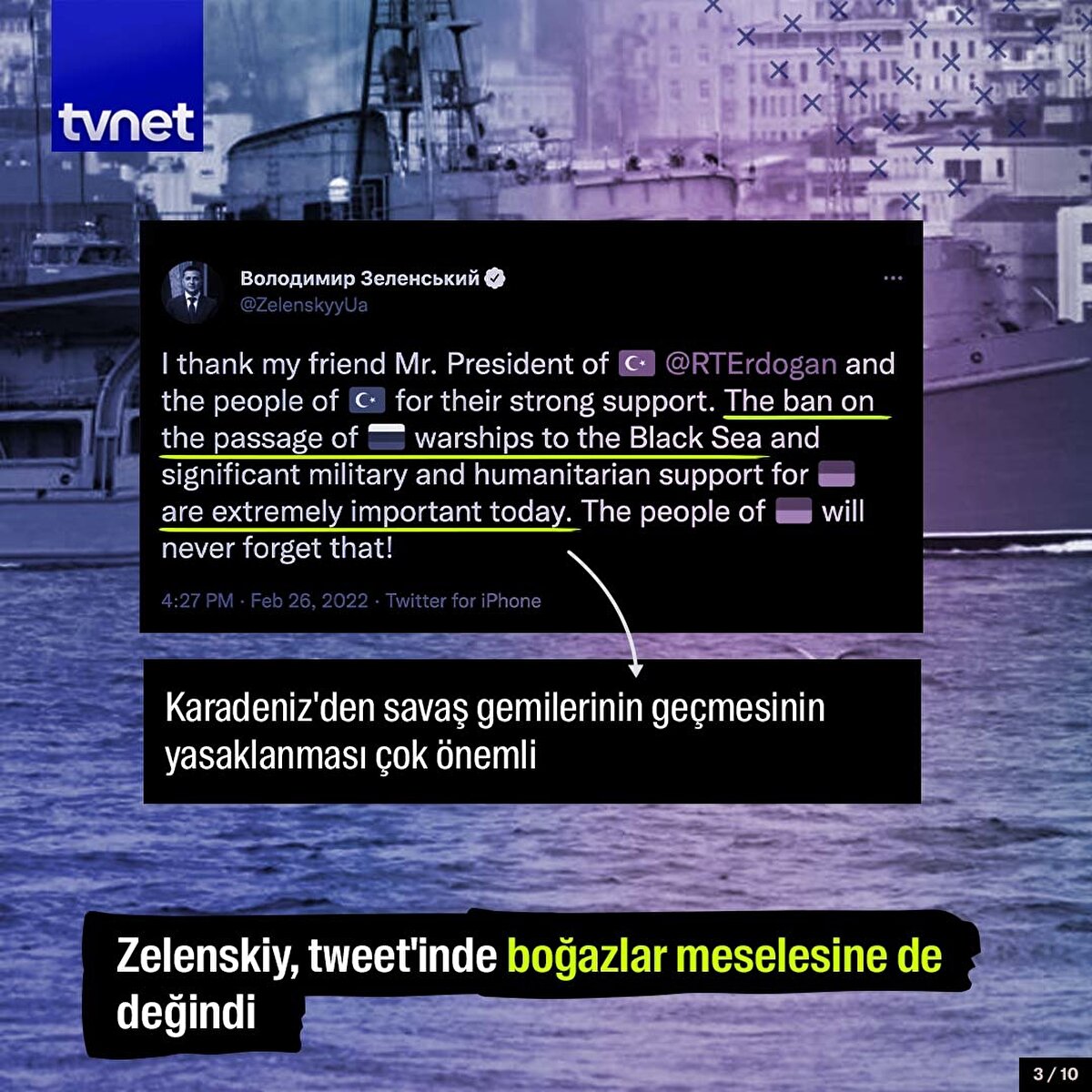 Zelenskiy, tweet'inde boğazlar meselesine de değindi.