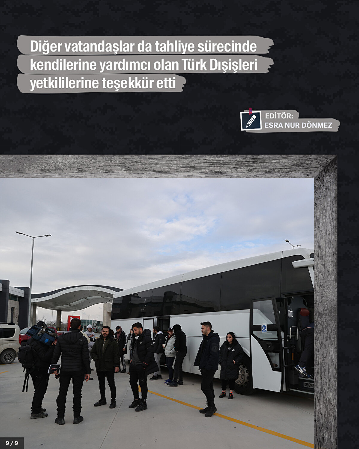 Diğer vatandaşlar da tahliye sürecinde kendilerine yardımcı olan Türk Dışişleri yetkililerine teşekkür etti.