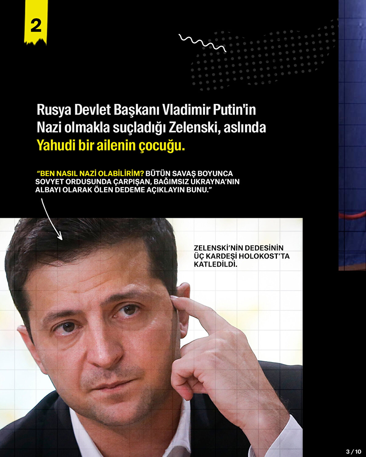 Rusya Devlet Başkanı Vladimir Putin'in Nazi olmakla suçladığı Zelenski, aslında Yahudi bir ailenin çocuğu.