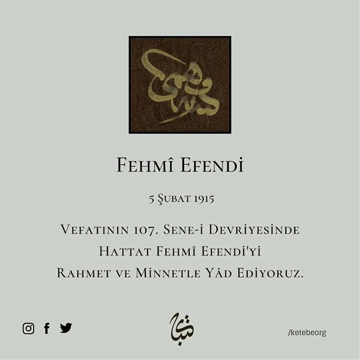Vefatının 107. sene-i devriyesinde Mehmed Fehmî Efendi'yi rahmet ve minnetle yâd ediyoruz
