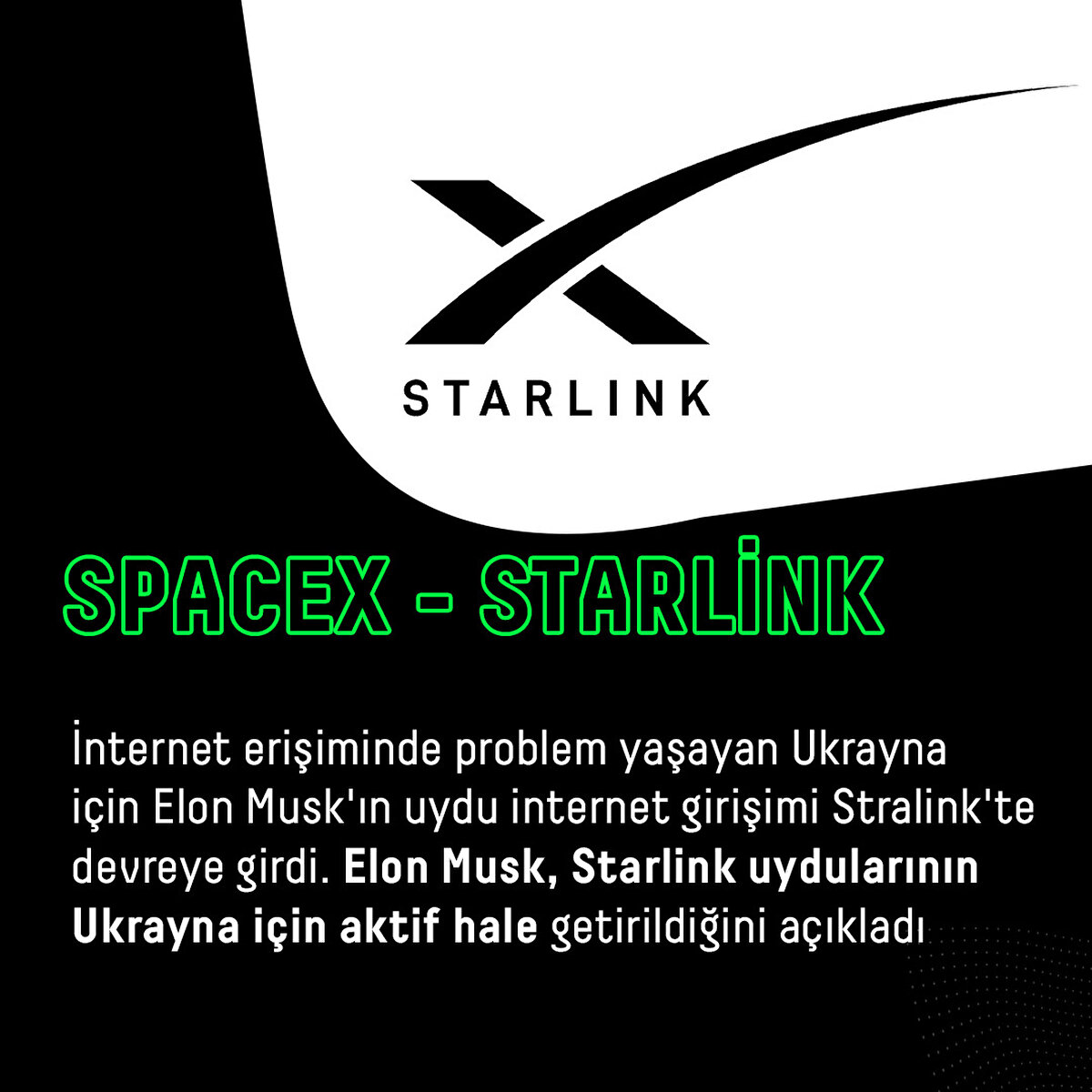 İnternet erişiminde problem yaşayan Ukrayna için Elon Musk'ın uydu internet girişimi Stralink'te devreye girdi. Elon Musk, Starlink uydularının Ukrayna için aktif hale getirildiğini açıkladı