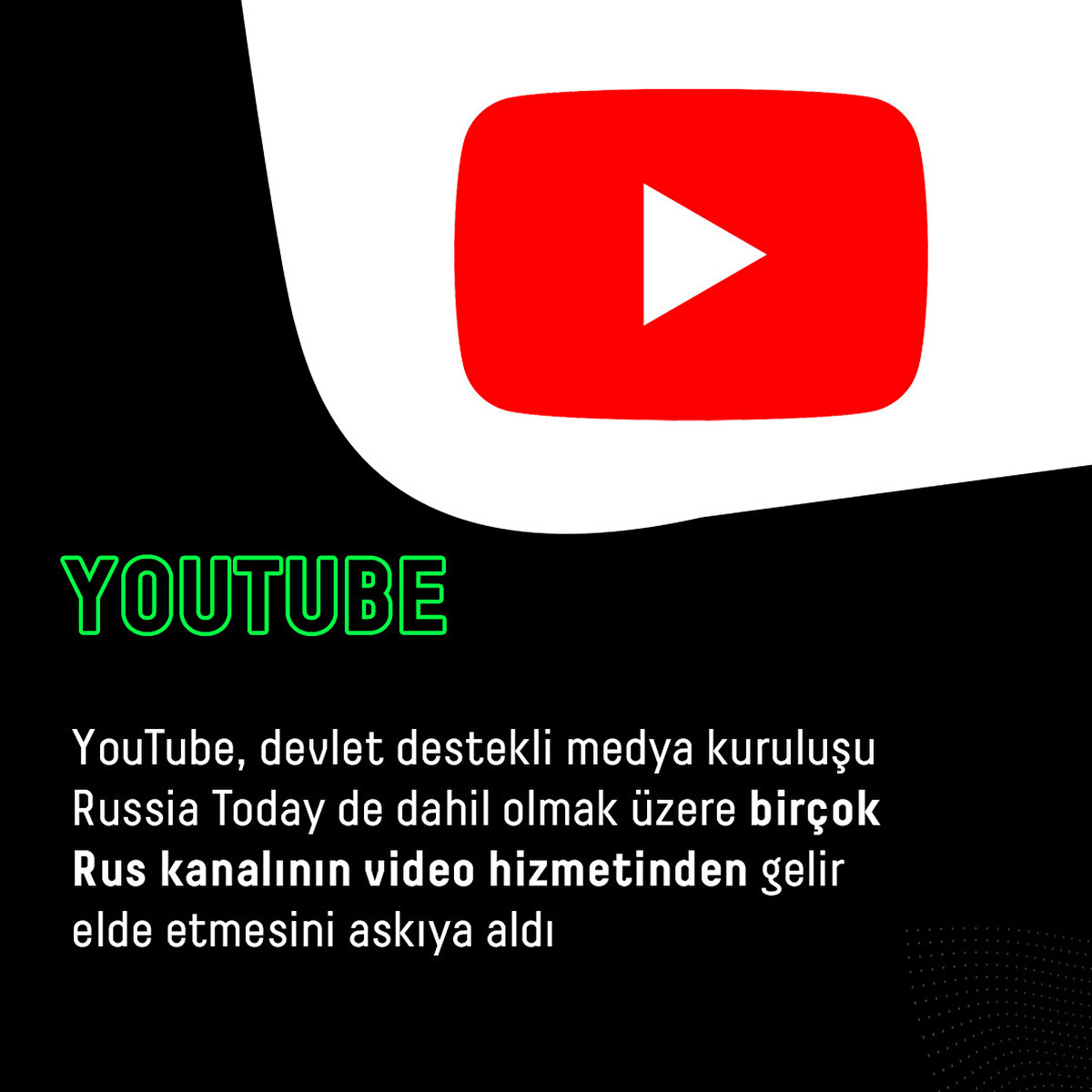 YouTube, devlet destekli medya kuruluşu Russia Today de dahil olmak üzere birçok Rus kanalının video hizmetinden gelir elde etmesini askıya aldı