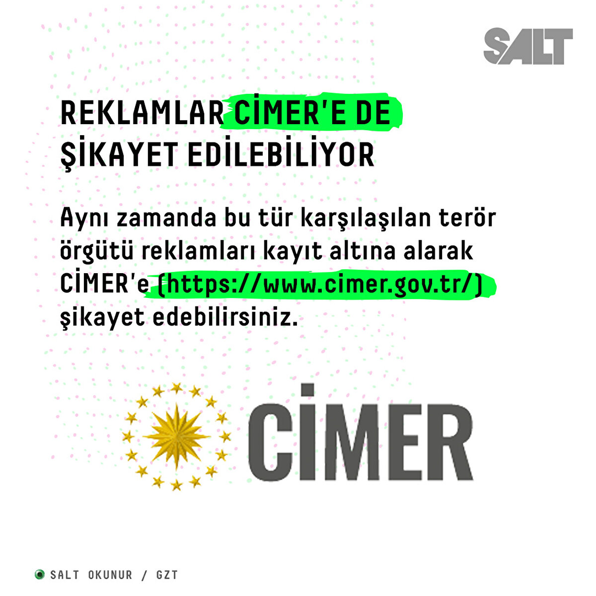 Reklamlar CİMER'e de şikayet edilebiliyor<br>Aynı zamanda bu tür karşılaşılan terör örgütü reklamları kayıt altına alarak CİMER'e (https://www.cimer.gov.tr/) şikayet edebilirsiniz.