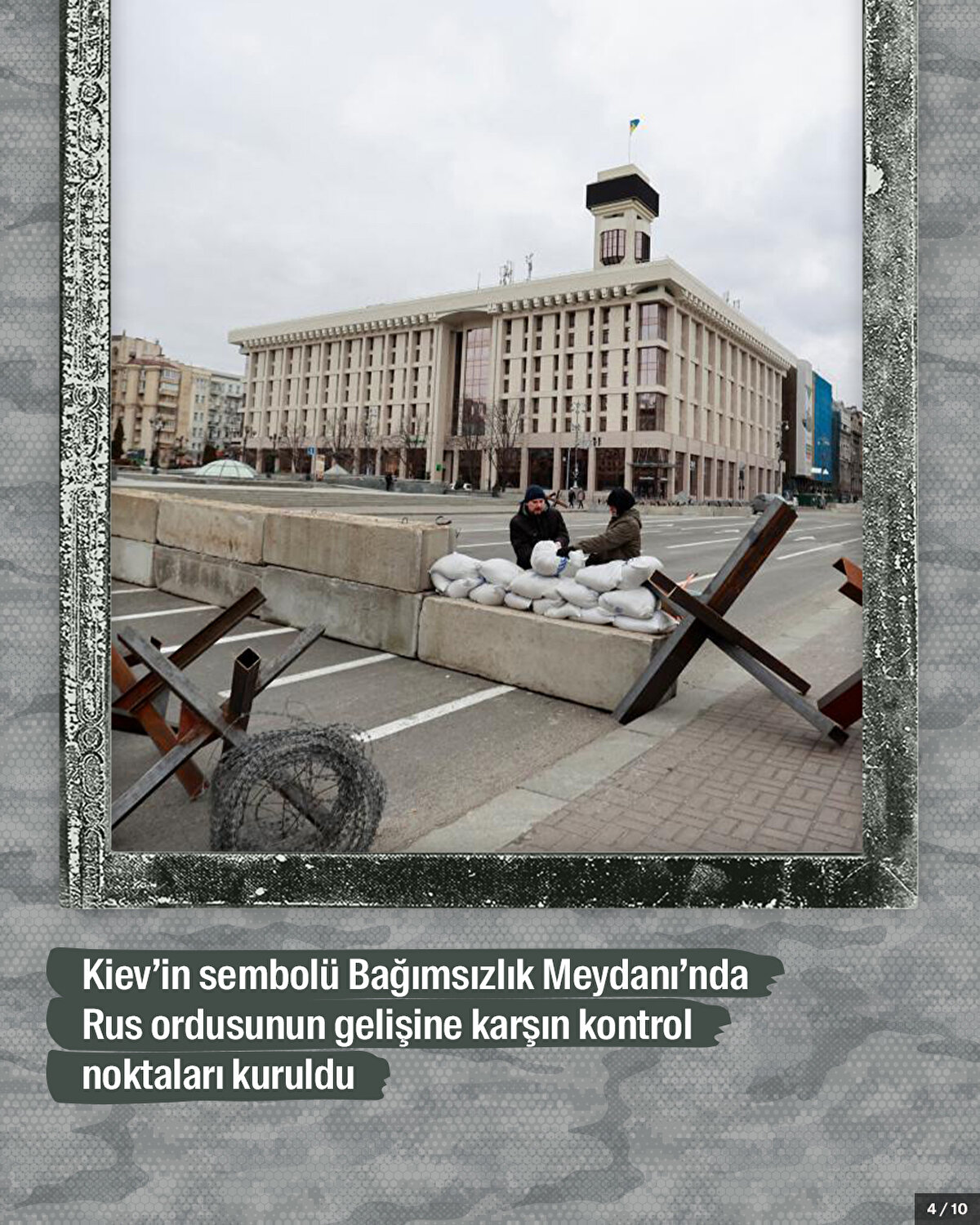 Kiev’in sembolü Bağımsızlık Meydanı’nda Rus ordusunun gelişine karşın kontrol noktaları kuruldu.