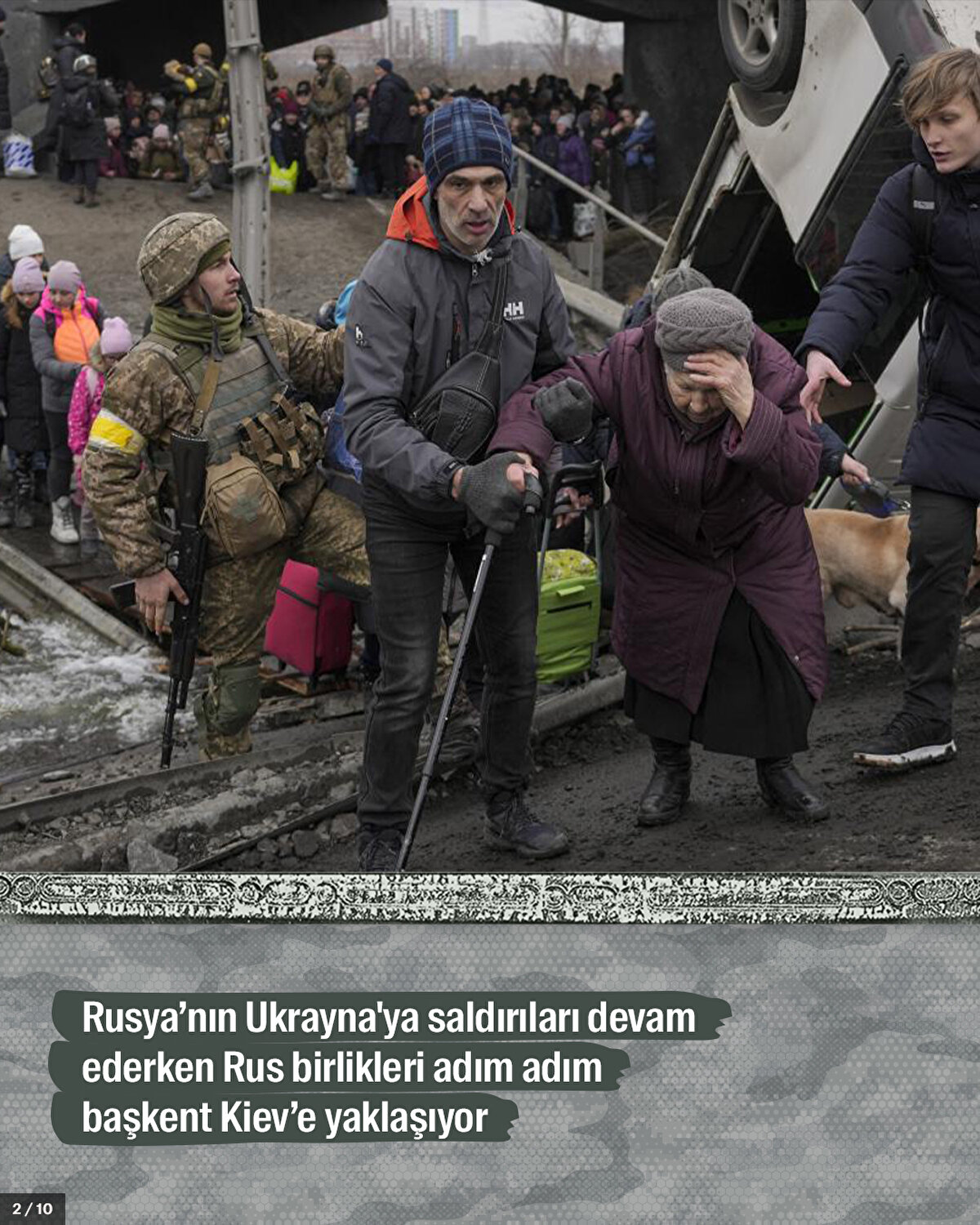 Rusya’nın Ukrayna'ya saldırıları devam ederken Rus birlikleri adım adım başkent Kiev’e yaklaşıyor.