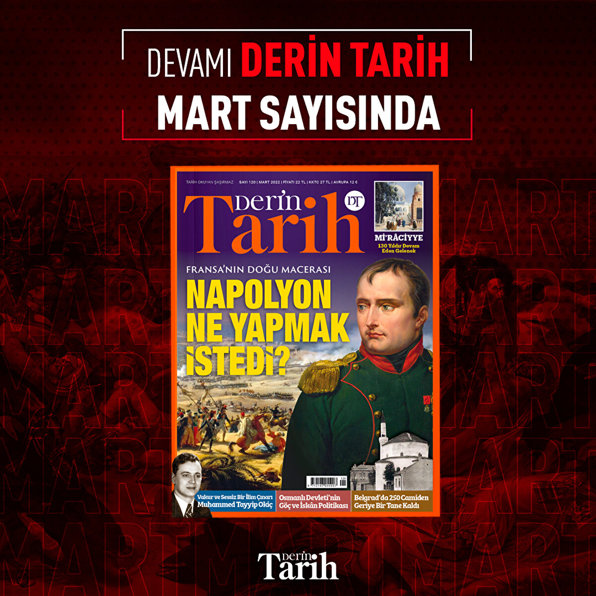 Devamı Derin Tarih Mart Sayısında 
