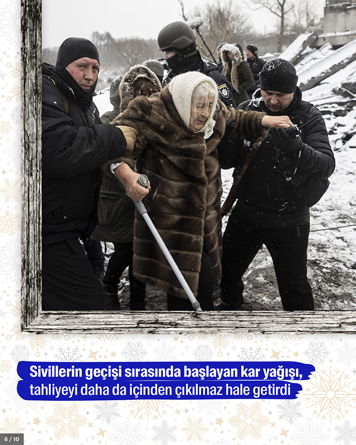 Sivillerin geçişi sırasında başlayan kar yağışı, tahliyeyi daha da içinden çıkılmaz hale getirdi.