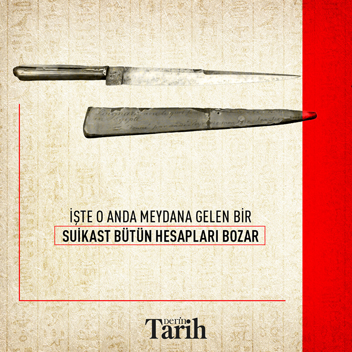 İşte o anda meydana gelen bir suikast bütün hesapları bozar