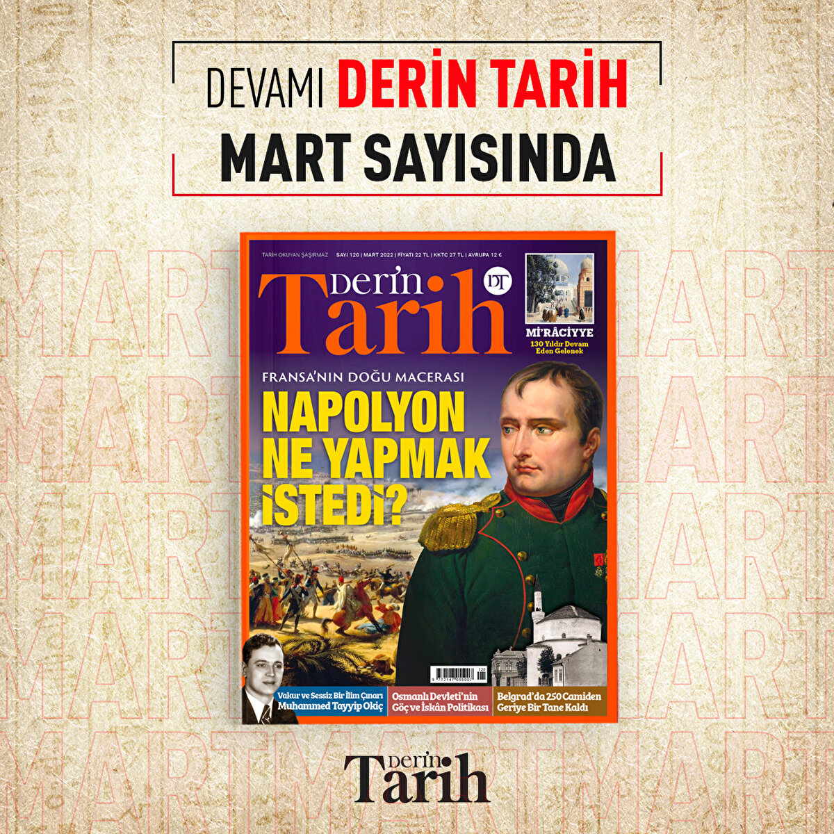Devamı Derin Tarih Mart sayısında