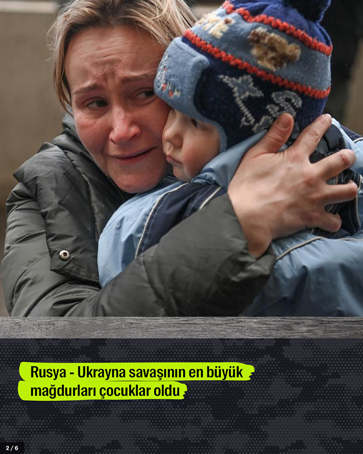 Rusya - Ukrayna savaşının en büyük mağdurları çocuklar oldu.