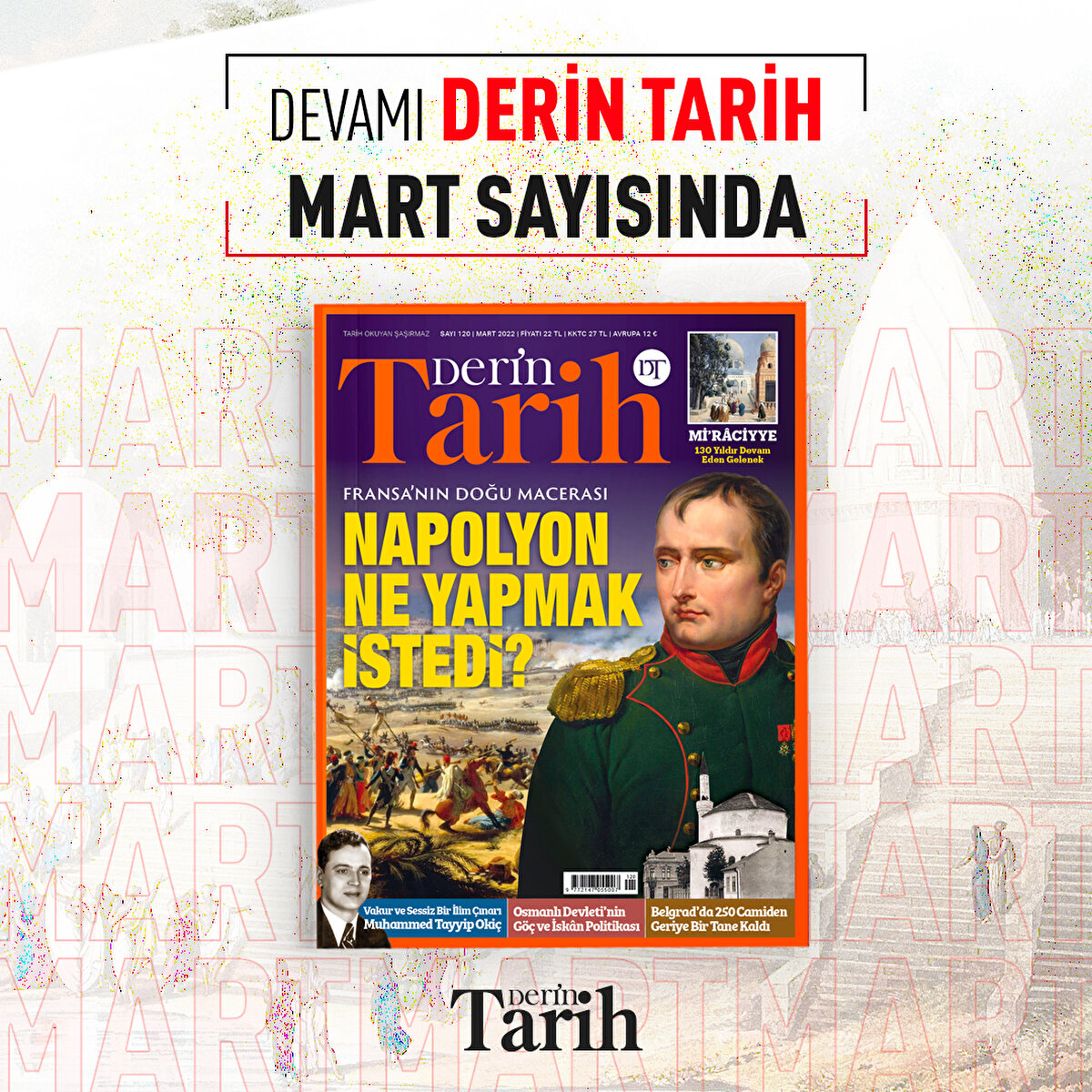 Devamı Derin Tarih Mart Sayısında